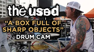 The Used | A Box Full Of Sharp Objects | Drum Cam (LIVE)