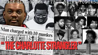 The Victims Of The Charlotte Strangler | Black Girl Gone: A True Crime Podcast