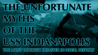 The Unfortunate Myths of the Most Horrific Naval Disaster in History