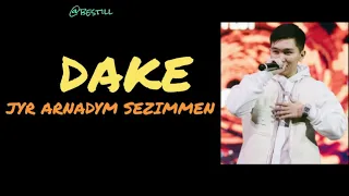 DAKE- «Жыр арнадым сезіммен» ковер (текст,песни, сөздер, lyrics) #dakelot #khabar #covershow #cover