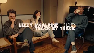 Lizzy McAlpine - Older (Track by Track)