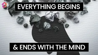 Everything Begins And Ends with The Mind - Kapil Gupta MD