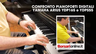 Confronto pianorti digitali Yamaha Arius YDP165 e YDPS55. Scopriamo insieme le differenze.