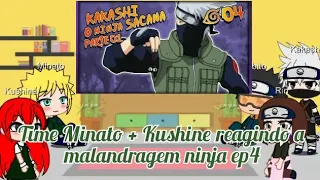 Time Minato +Kushina reagindo a Malandragem ninja ep4 parte 1/2 (Kakashi: o Ninja Sacana)(Naruto)
