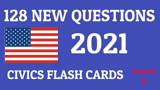 THE NEW U.S. CITIZENSHIP TEST 2021, 128 QUESTIONS AND ANSWERS IN ORDER, USCIS OFFICIAL CIVICS TEST 6