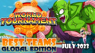Best World Tournament Team Builds - (45th WT Global Edition) JULY 2023 | Dragon Ball Z Dokkan Battle