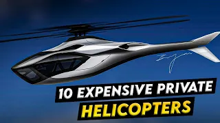TOP 10 Most EXPENSIVE Private Helicopters 2023 ⎹ Luxury in the sky
