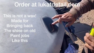 Old Ugly Paint Fix - Lukat Fix It Old Paint Cleaning Polish - Made for paint jobs like this