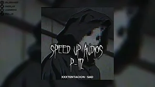 XXXTENTACION | SAD [𝙎𝙋𝙀𝙀𝘿 𝙐𝙋](sped up)🪦