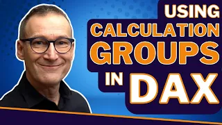 Using calculation groups in DAX