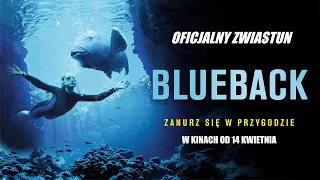 Blueback - zwiastun PL