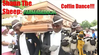 Shaun The Sheep Farmageddon Cofffin Dance Meme