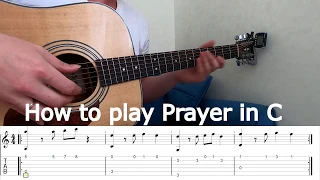 Как играть Prayer in C на гитаре + ТАБЫ