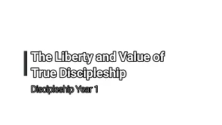 FFC Discipleship Class 1 - The Liberty and Value of True Discipleship - 09/08/2021 by Linda Cruz