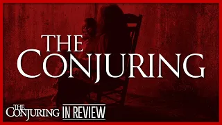 The Conjuring - Every Conjuring Cinematic Universe Movie Reviewed and Ranked