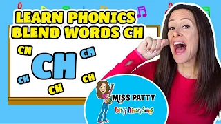 Learn Phonics Song for Children Blends Songs Letter CH | Consonant Song for Kids by Patty Shukla