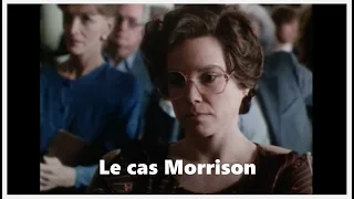 Le cas Morrison - téléfilm drame 1990  histoire vraie