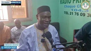 ÉMISSION SPÉCIALE SIKASSO RADIO PAR CHEICK MAMADOU KONATE LE 18/05/2024