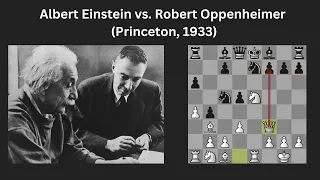 Chess Match Between OPPENHEIMER & EINSTEIN