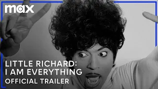 Little Richard: I Am Everything | Official Trailer | Max