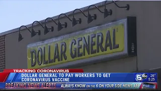 Dollar General will pay its 157,000 workers to get COVID-19 vaccine