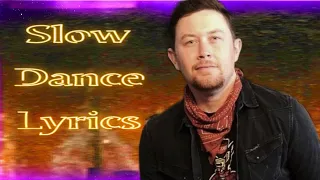 Slow Dance Lyrics - Scotty Mccreery