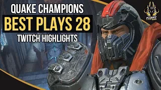 QUAKE CHAMPIONS BEST PLAYS 28 (TWITCH HIGHLIGHTS)
