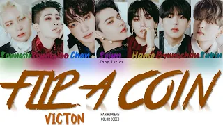 VICTON(빅톤) - 'Flip A Coin' Lyrics (Color Coded Han|Rom|Eng)