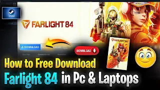 How to Free Download Farlight 84 in pc or Laptops | Farlight 84 Install and free Download from steam