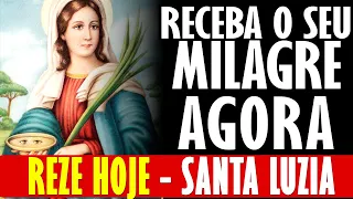 RECEBA HOJE SUA GRAÇA - SANTA LUZIA