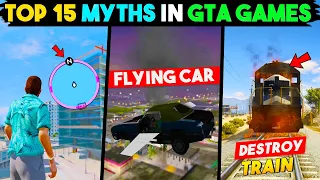 Top 15 MYTHBUSTERS 😱 In GTA Games That Will Blow Your Mind! | GTA MYTHS #2