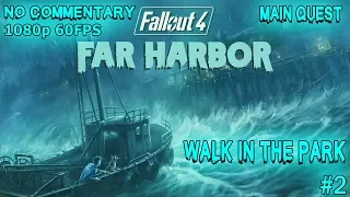 Fallout 4: Far Harbor - Walk in the Park