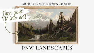 Pacific Northwest Landscapes | Vintage Art Slideshow for Your TV | 4K HD #Screensaver - NO SOUND