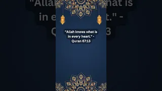 Allah knows what is in every heart | Journey of Islamic #shorts