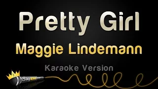 Maggie Lindemann - Pretty Girl (Karaoke Version)