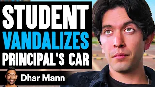 Student VANDALIZES Principal's CAR, He Lives To Regret It | Dhar Mann