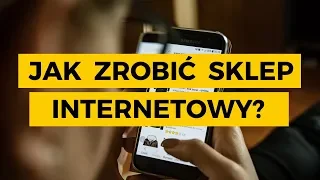 JAK OTWORZYĆ SKLEP INTERNETOWY?