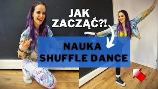 JAK nauczyć się SHUFFLE DANCE? NAUKA Shuffle!