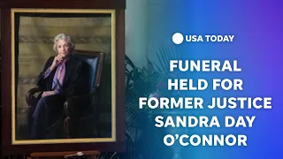 Watch: Funeral held for former Supreme Court Justice Sandra Day O'Connor