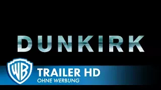 DUNKIRK - Announcement Deutsch HD German (2017)