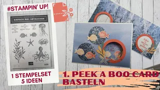 Einfach mal abtauchen - Peek a Boo Card basteln - Anleitung Stampin' Up! Fun Fold - Besondere Karte