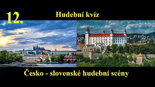 12/Poznej hit, Česko-Slovensko, Guess the song CZ/SK, Hudební kvíz CZ/SK