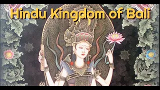 The Story of Bali, the Last Hindu Kingdom in Southeast Asia | Hinduism in Indonesia