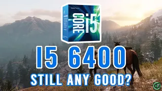 i5 6400 Still Any Good In 2022? Tested in 14 Games // RTX 3070 + 16GB DDR4