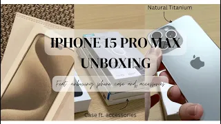 My first unboxing video! iPhone 15 Pro Max 256gb Natural Titanium