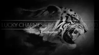 Lucky Charmes - READY (MIKRO EDIT) Bass Boosted