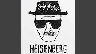 Heisenberg (Original Mix)