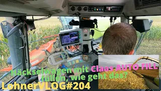 LohnerVLOG#204 Wie belade ich einen Häckselwagen mit CLAAS AUTO FILL I Ladewagen fahren mit Fendt