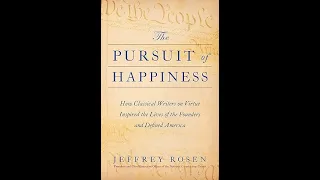 The Pursuit of Happiness - Jeffrey Rosen