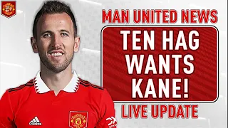 TEN HAG Wants Harry Kane! Manchester United News LIVE